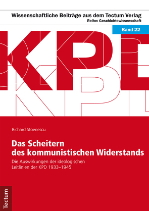 Das Scheitern des kommunistischen Widerstands von Stoenescu,  Richard