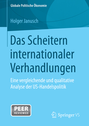 Das Scheitern internationaler Verhandlungen von Janusch,  Holger