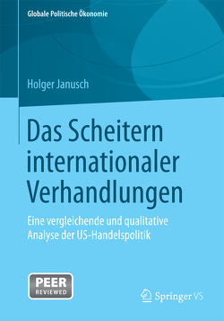 Das Scheitern internationaler Verhandlungen von Janusch,  Holger