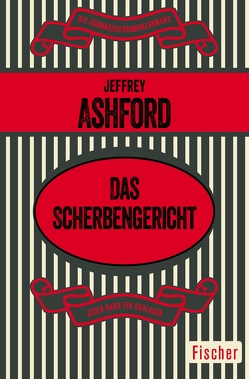 Das Scherbengericht von Ashford,  Jeffrey, Baumann,  Bodo