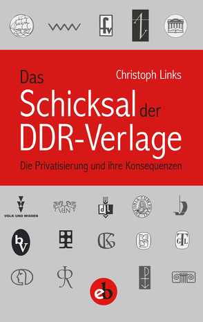 Das Schicksal der DDR-Verlage von Links,  Christoph