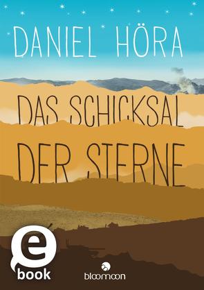 Das Schicksal der Sterne von Höra,  Daniel