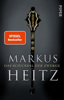 Das Schicksal der Zwerge von Heitz,  Markus