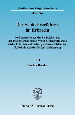 Das Schiedsverfahren im Erbrecht. von Harder,  Florian