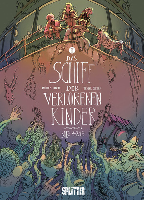 Das Schiff der verlorenen Kinder. Band 1 von Berger,  Frauke, Koch,  Boris