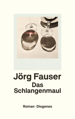 Das Schlangenmaul von Fauser,  Jörg