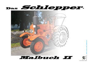 Das Schlepper-Malbuch II von Schmölzl,  Hubert