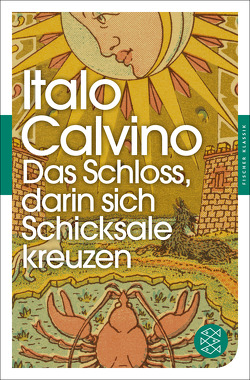 Das Schloss, darin sich Schicksale kreuzen von Calvino,  Italo, Riedt,  Heinz