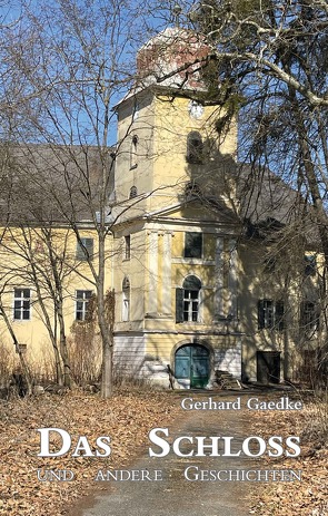 Das Schloss von Gaedke,  Gerhard