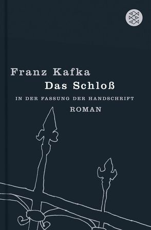 Das Schloß von Kafka,  Franz