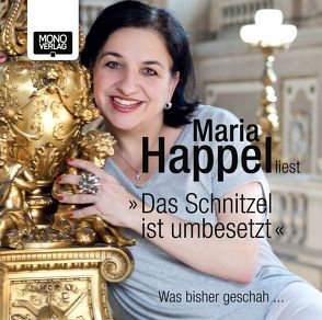 Das Schnitzel ist umbesetzt von Happel,  Maria