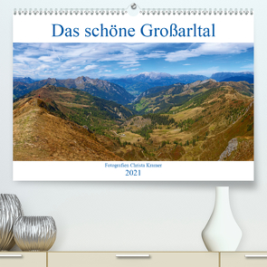 Das schöne Großarltal (Premium, hochwertiger DIN A2 Wandkalender 2021, Kunstdruck in Hochglanz) von Kramer,  Christa
