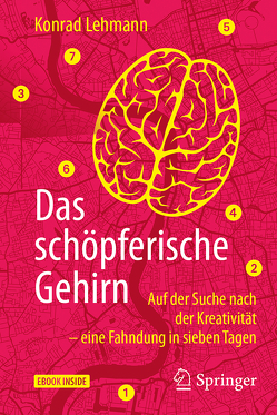 Das schöpferische Gehirn von Lehmann,  Konrad