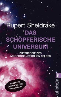 Das schöpferische Universum von Sheldrake,  Rupert