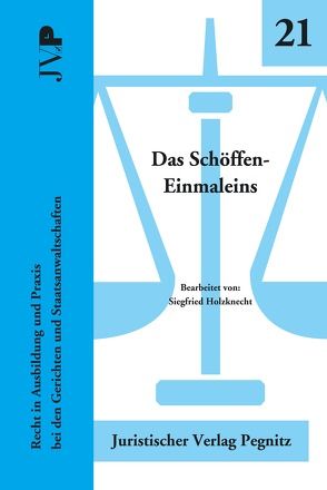 Das Schöffen-Einmaleins von Holzknecht,  Siegfried