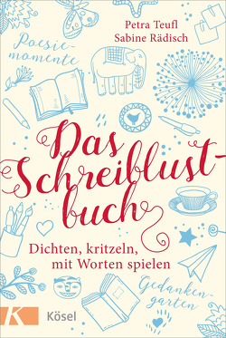 Das Schreiblustbuch von Rädisch,  Sabine, Teufl,  Petra