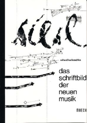 Das Schriftbild der Neuen Musik von Karkoschka,  Erhard