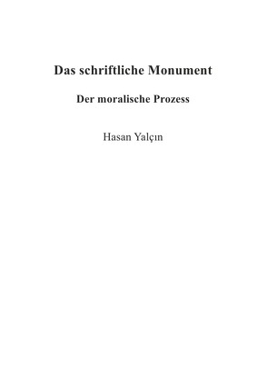 Das schriftliche Monument von Yalcin,  Hasan