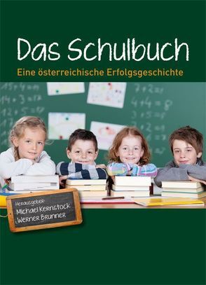 Das Schulbuch von Brunner,  Werner, Kernstock,  Michael