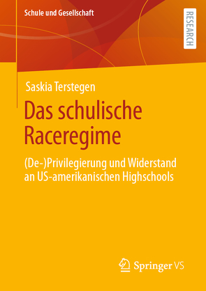 Das schulische Raceregime von Terstegen,  Saskia