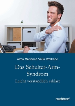 Das Schulter-Arm-Syndrom von Válki-Wollrabe,  Alma Marianne