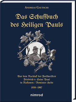 Das Schussbuch des Heiligen Pauls von Gautschi,  Andreas