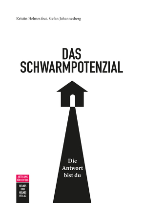 Das Schwarmpotenzial von Helmes,  Kristin-Juliane