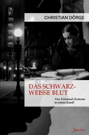 Das schwarz-weiße Blut von Dörge,  Christian