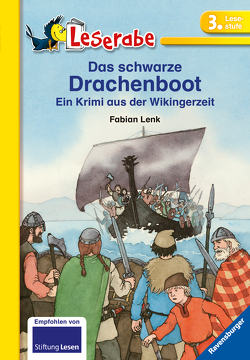 Das schwarze Drachenboot – Leserabe 3. Klasse – Erstlesebuch für Kinder ab 8 Jahren von Lenk,  Fabian, Sohr,  Daniel