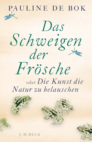 Das Schweigen der Frösche von Bok,  Pauline, Busse,  Gerd