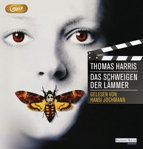 Das Schweigen der Lämmer von Harris,  Thomas, Jochmann,  Hansi, Leeb,  Sepp