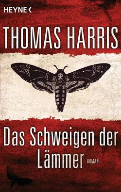 Das Schweigen der Lämmer von Harris,  Thomas, Leeb,  Sepp