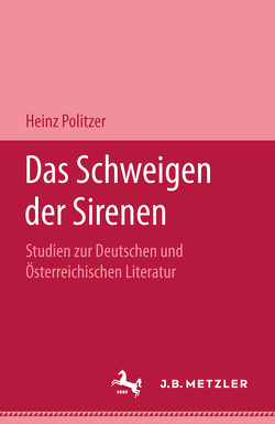 Das Schweigen der Sirenen von Politzer,  Heinz