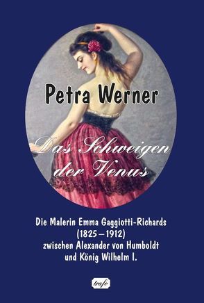 Das Schweigen der Venus von Werner,  Petra