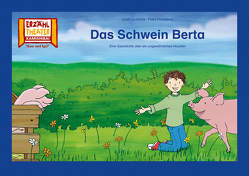 Das Schwein Berta / Kamishibai Bildkarten von Friedeberg,  Fides, Le Huray,  Judith