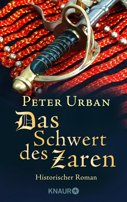 Das Schwert des Zaren von Urban,  Peter