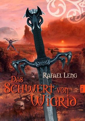 Das Schwert von Wigrid von Leng,  Rafael
