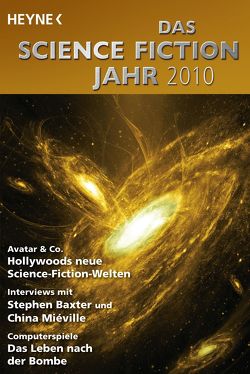 Das Science Fiction Jahr 2010 von Jeschke,  Wolfgang, Mamczak,  Sascha