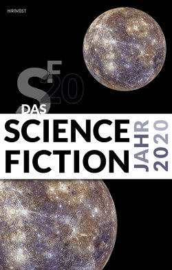 Das Science Fiction Jahr 2020 von Kettlitz,  Hardy, Wylutzki,  Melanie