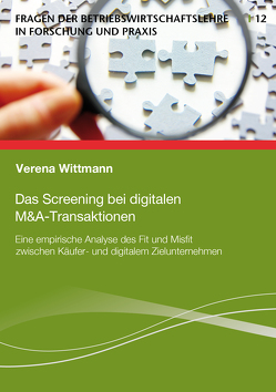 Das Screening bei digitalen M&A-Transaktionen von Wittmann,  Verena