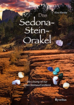 Das Sedona-Stein-Orakel von Klenke,  Kira