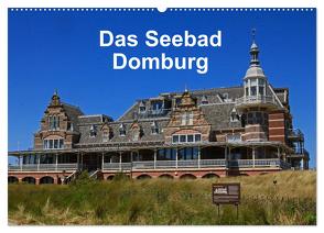 Das Seebad Domburg (Wandkalender 2024 DIN A2 quer), CALVENDO Monatskalender von Langner,  Klaus