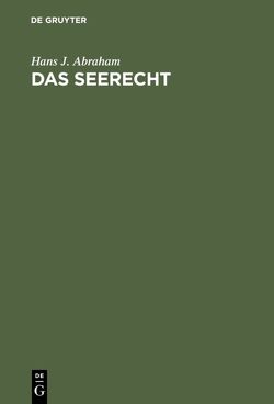 Das Seerecht von Abraham,  Hans J