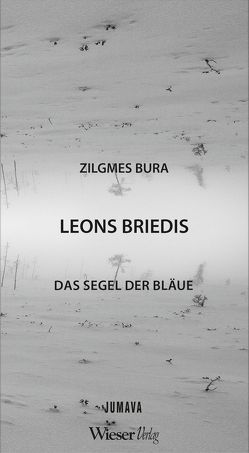 Das Segel der Bläue / Zilgmes Bura von Briedis,  Leons