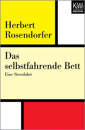 Das selbstfahrende Bett von Rosendorfer,  Herbert