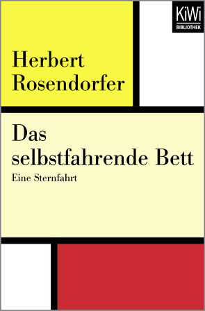 Das selbstfahrende Bett von Rosendorfer,  Herbert