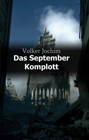 Das September Komplott von Jochim,  Volker