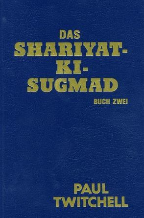 Das Shariyat-ki-Sugmad / Das Shariyat-ki-Sugmad (Buch 2) von Twitchell,  Paul