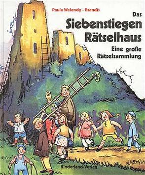 Das Siebenstiegen-Rätselhaus von Jablonski,  Viktor J von, Walendy,  Paula