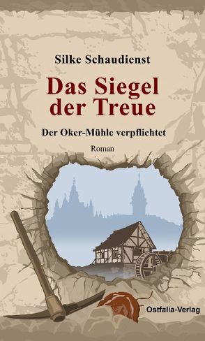 Das Siegel der Treue von Schaudienst,  Silke